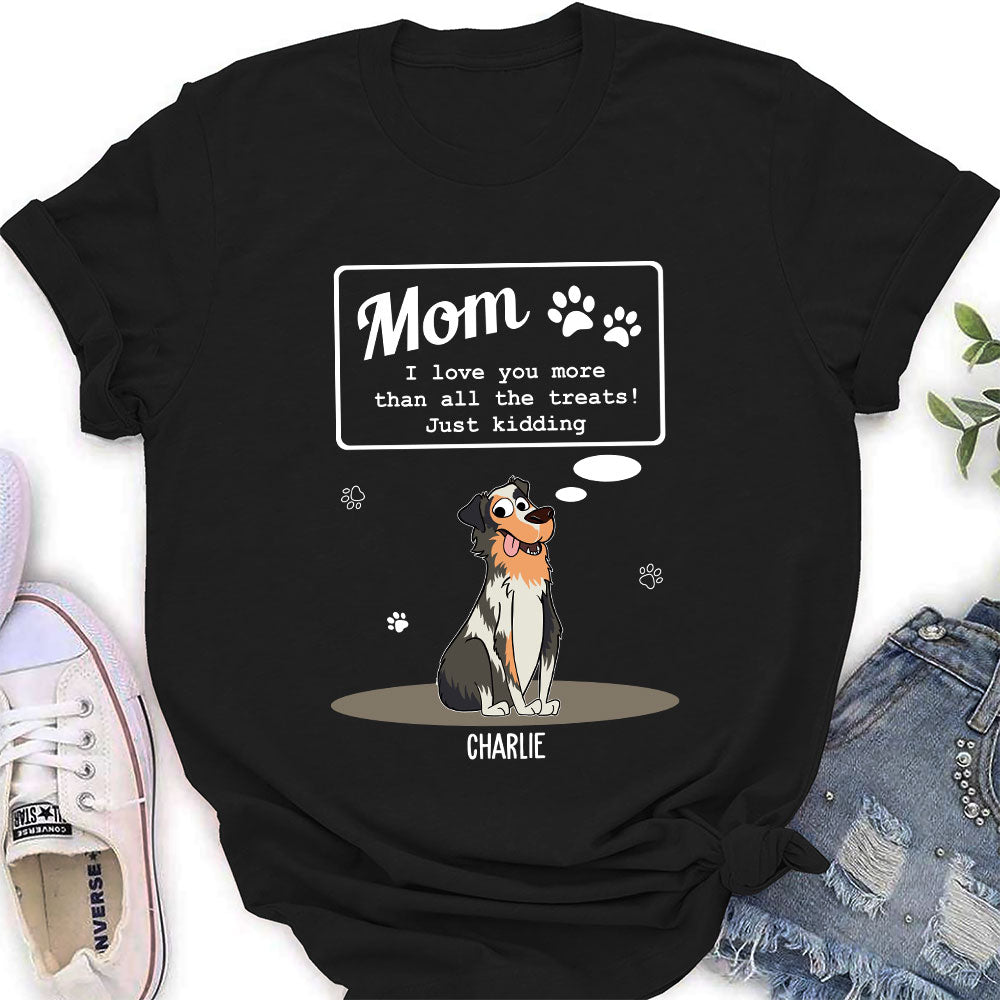 Love Mom Than Treats - Personalized Custom Women's T-shirt