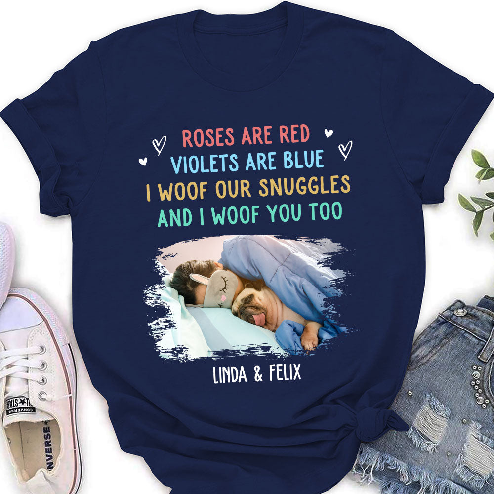 Woof Snuggles Photo - Personalized Custom Women's T-shirt