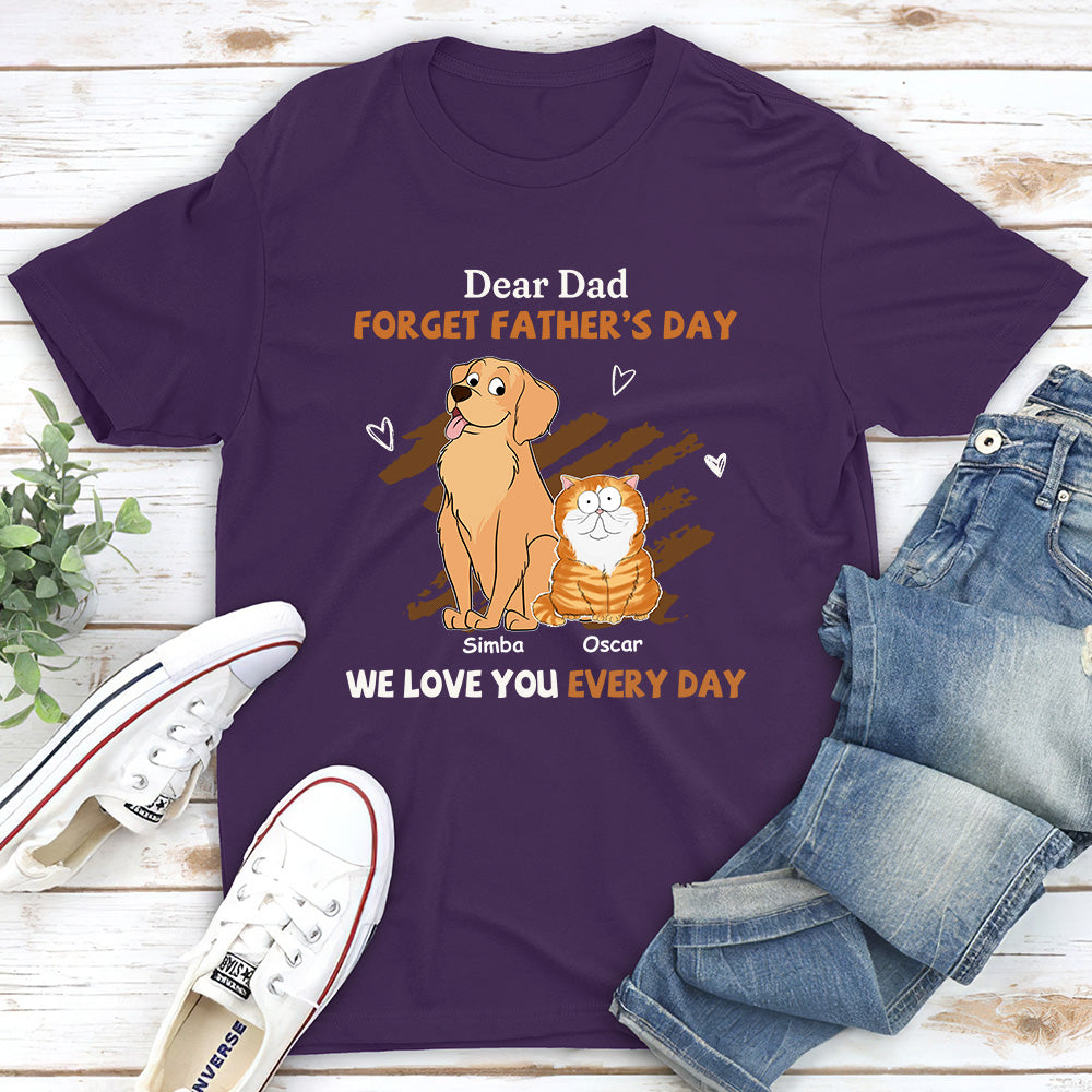 We Love You Every Day - Personalized Custom Unisex T-shirt