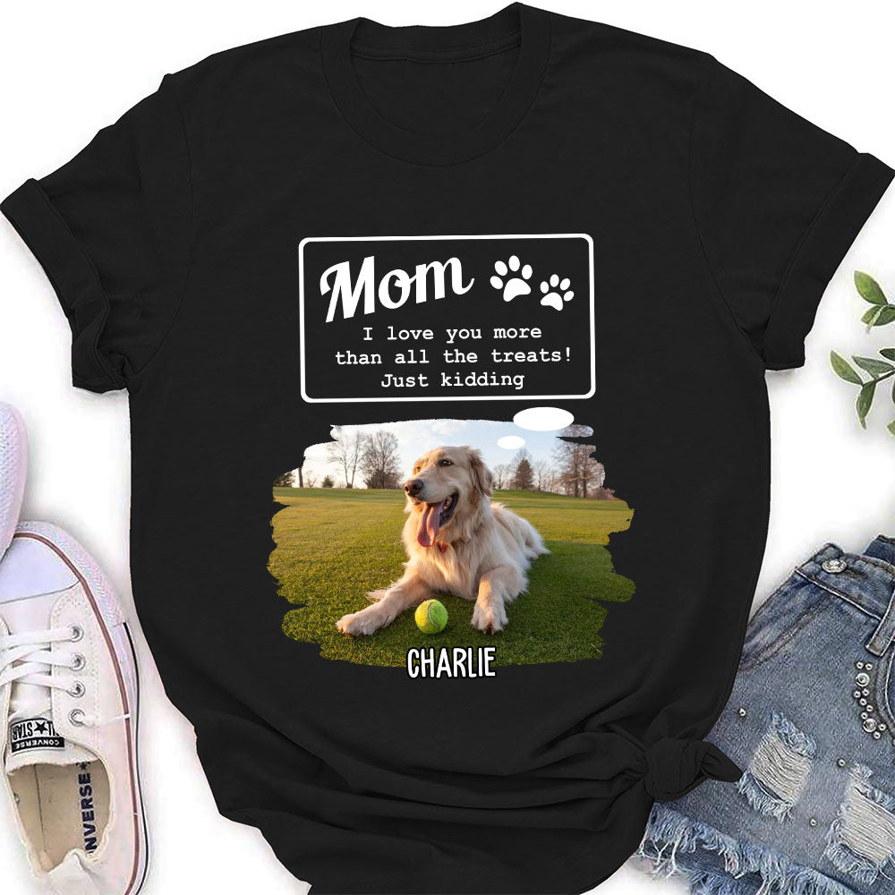 Love Mom Than Treats - Personalized Custom Women's T-shirt