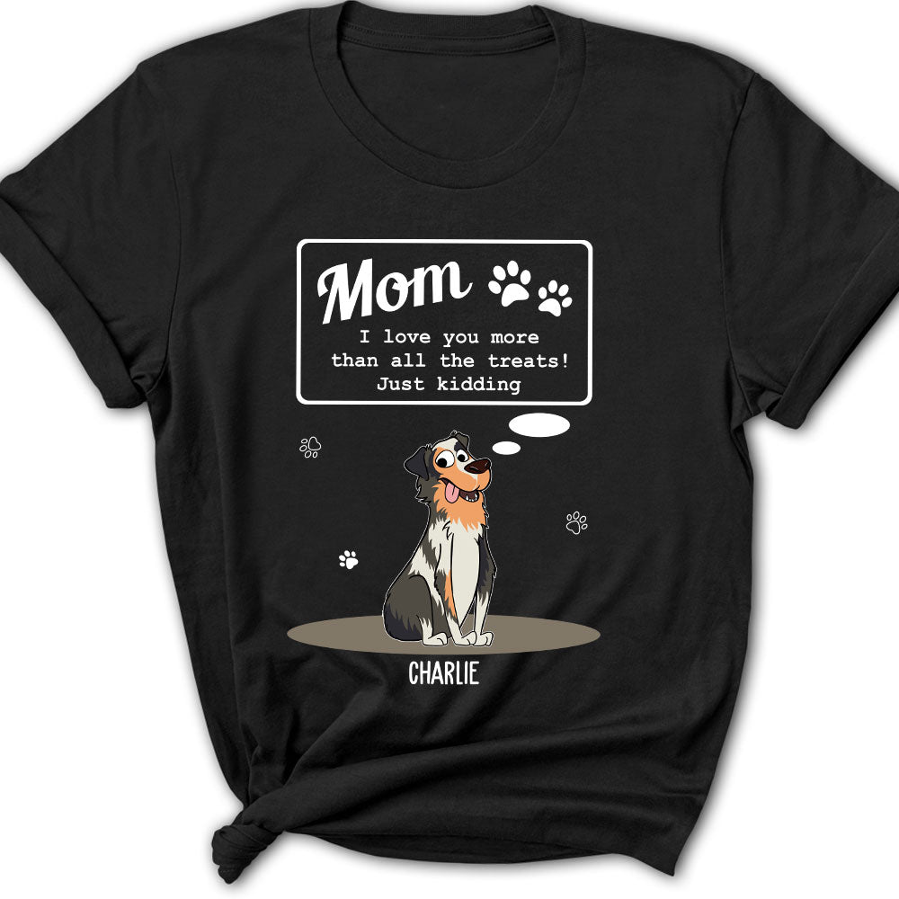 Love Mom Than Treats - Personalized Custom Women's T-shirt