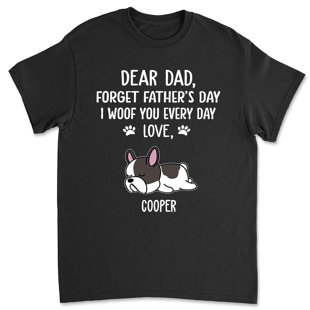 Woof You Dad - Personalized Custom Premium T-shirt