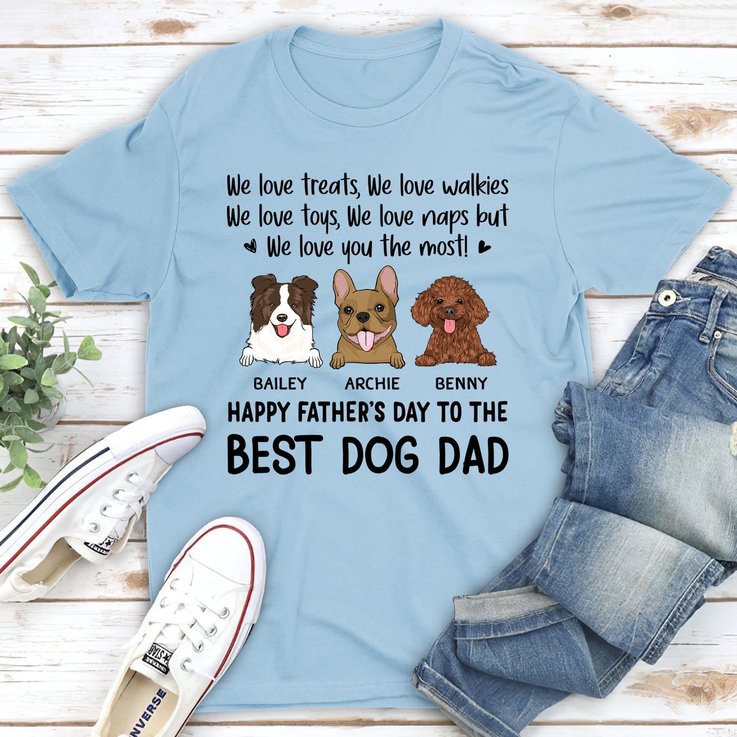 But I Love You The Most - Personalized Custom Unisex T-shirt