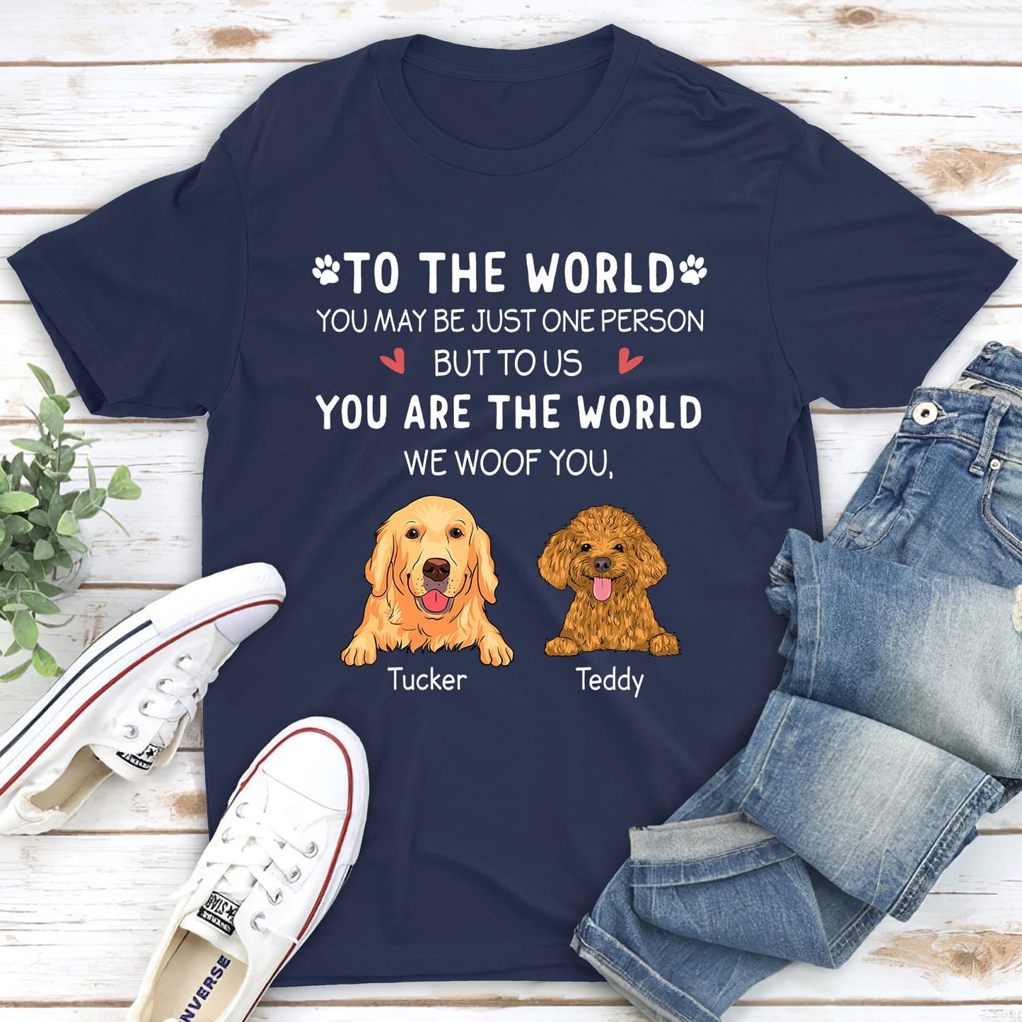 You Are The World - Personalized Custom Unisex T-shirt