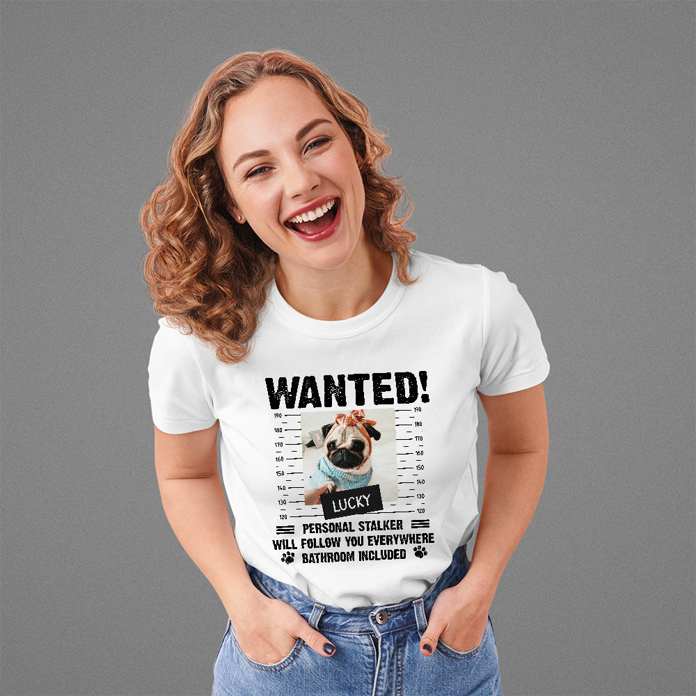 Follow You Everywhere - Personalized Custom Unisex T-shirt